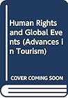 Human Rights and Global Events (Advances in Tourism)