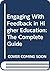 Engaging with Feedback in Higher Education: The Complete Guide