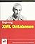 Beginning XML Databases wit...