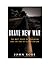 Brave New War: The Next Stage of Terrorism and the End of Globalization