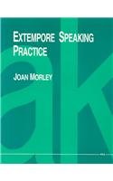 Extempore Speaking Practice: Improving Spoken English : Consonants in Context (Paperback)