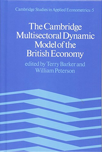 The Cambridge Multisectoral Dynamic Model (Cambridge Studies in Applied Econometrics, Series Number 5)