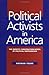 Political Activists in America: The Identity Construction Model of Political Participation