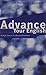 Advance your English Workbook Cassette: A Short Course for Advanced Learners