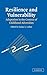 Resilience and Vulnerability: Adaptation in the Context of Childhood Adversities