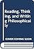 Reading, Thinking, and Writing Philosophically by Gary E. Kessler