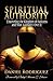 Spiritual Authority: Uncove...