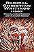 Radical Christian Writings:...