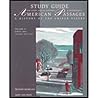 Study Guide, Volume 2 for Ayers/Gould/Oshinsky/Soderlund's American Passages