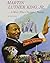 Martin Luther King, Jr.: A Man Who Changed Things, Soar to Success Book
