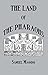 Land Of The Pharaohs (Kegan Paul Library of Ancient Egypt)