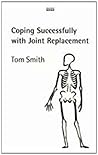 Coping Successfully With Joint Replacement