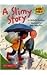 A Slimy Story (Science Solves It (Pb))
