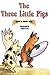 Leveled Reader 6pk Orange (Levels 15-16): The Three Little Pigs (Rigby PM Collection)