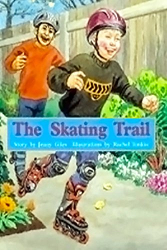 Leveled Reader 6pk Purple (Levels 19-20): The Skating Trail (Rigby PM Collection)