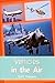 Leveled Reader 6pk Turquoise (Levels 17-18): Vehicles In the Air (Rigby PM Plus)