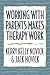 Working with Parents Makes ...