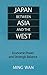 Japan Between Asia and the West by Ming Wan