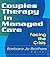 Couples Therapy in Managed Care: Facing the Crisis