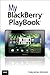 My BlackBerry PlayBook