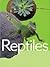 Reptiles (Animal Facts)