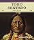 Toro Sentado: Jefe Sioux (P...