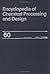 Encyclopedia of Chemical Processing and Design: Volume 60 - Uranium Mill Tailing Reclamation in the U.S. and Canada to Vacuum System Design (Chemical Processing and Design Encyclopedia)