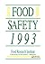 Food Safety 1993 by Food Research Institute