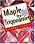 Maple for Trigonometry