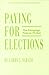 Paying for Elections: The C...