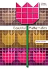 Beautiful Mathematics by Martin Erickson Beautiful Mathematics by Martin Erickson