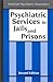 Psychiatric Services in Jails and Prisons: A Task Force Report of the American Psychiatric Associaton