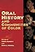 Oral History and Communities of Color