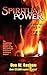 Spiritual Power: How To Get...