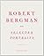 Robert Bergman: Selected Po...