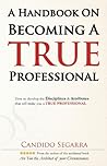 A Handbook on Becoming a True Professional