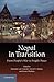 Nepal in Transition: From People's War to Fragile Peace