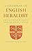 A Grammar of English Heraldry