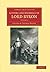 Letters and Journals of Lord Byron: With Notices of his Life (Cambridge Library Collection - Literary Studies) (Volume 1)