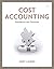 Cost Accounting by Michael R. Kinney