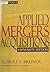 Applied Mergers & Acquisitions [University Edition With Workbook]