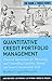 Quantitative Credit Portfolio Management (Custom) by Lev Dynkin