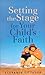 Setting the Stage for Your Child's Faith