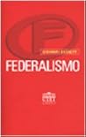 Federalismo Federalismo
