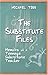 The Substitute Files: Memoirs of a Teenage Substitute Teacher