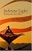 Infinite Light, Poems To Th...