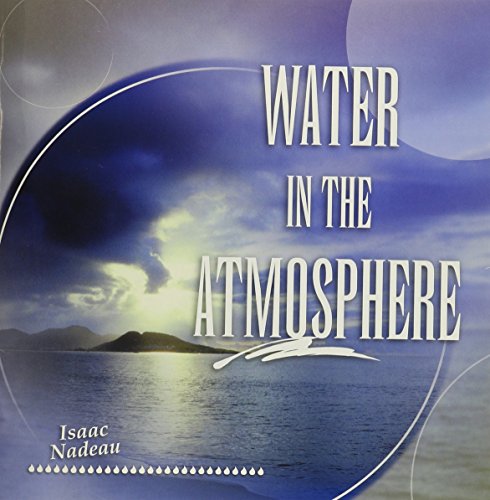 Water in the Atmosphere (Focus on Science)