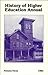 History of Higher Education...