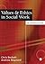 Values and Ethics in Social Work: An Introduction