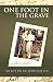 One Foot In The Grave: My L...